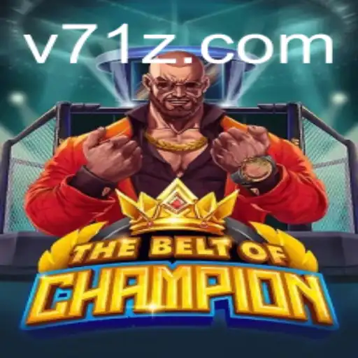 TheBeltOfChampion: Embrace the Challenge in the New Gaming Sensation